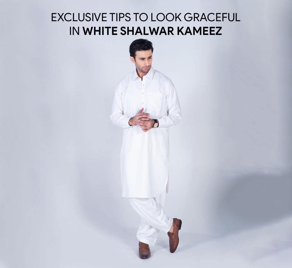 Exclusive Tips to Look Graceful in White Shalwar Kameez for Men